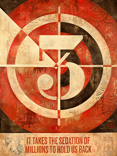 Shepard Fairey images: It Takes the Sedation of Million