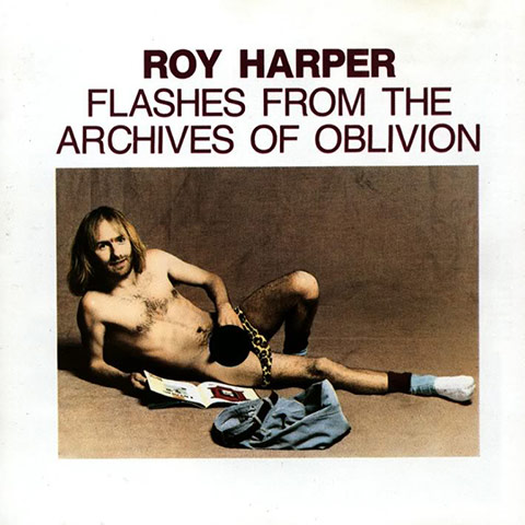 Album sleeves: Roy Harper, Flashes from the Archives of Oblivion