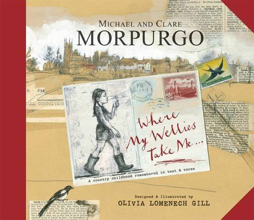 Picture Books: Where My Wellies Take Me by Clare and Michael Morpurgo