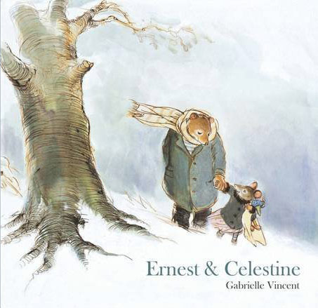 Picture Books: Ernest and Celestine by Gabrielle Vincent
