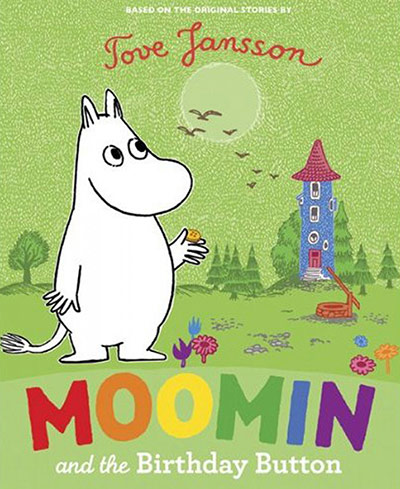 Childrens books: Moomin and the Birthday Button by Tove Jansson