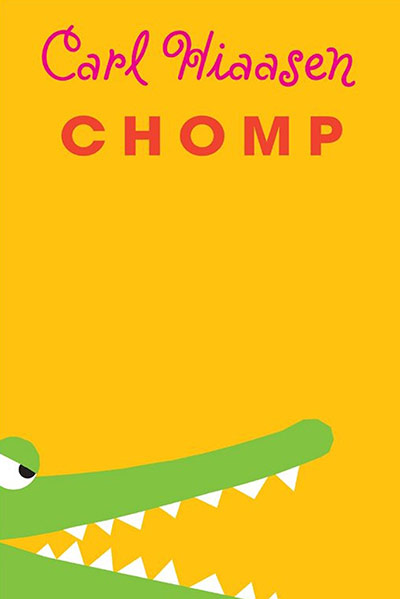 Childrens Books: Chomp by Carl Hiaasen