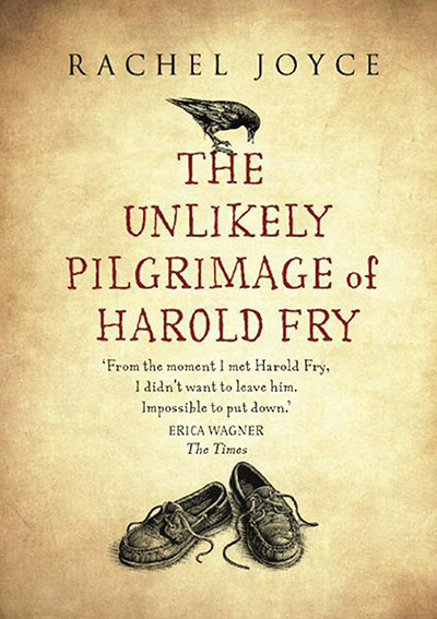 Man Booker Prize 2012: Rachel Joyce The Unlikely Pilgrimage of Harold Fry 