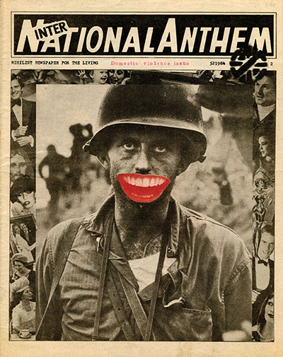 Punk Graphics: Front cover of International Anthem #2 by Gee Vaucher, 1979