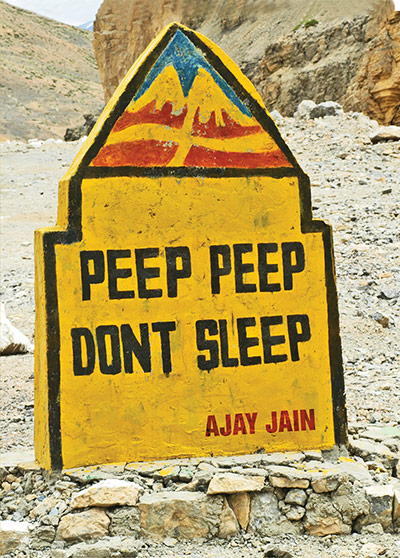 India road signs: Peep Peep don't sleep