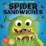 Claire Freedman, Spider Sandwiches