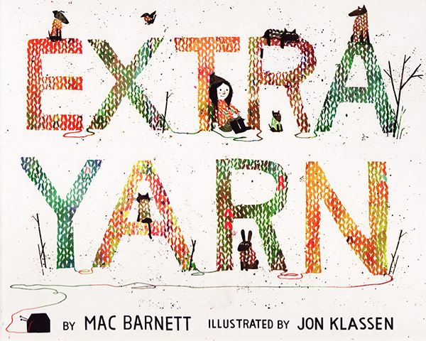 Children's books: Extra Yarn by Mac Barnett 