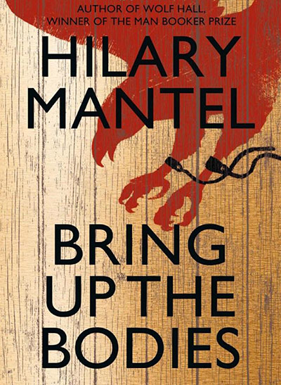 Women's prize longlist: Bring Up the Bodies