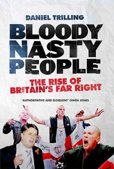 Orwell prize 2013: Bloody Nasty Trilling by Daniel Trilling