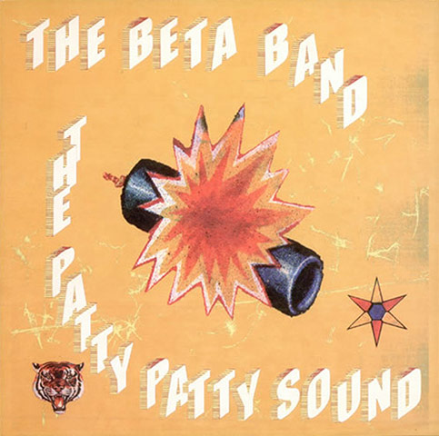 recorddaygallery: The Patty Patty Sound by The Beta Band 
