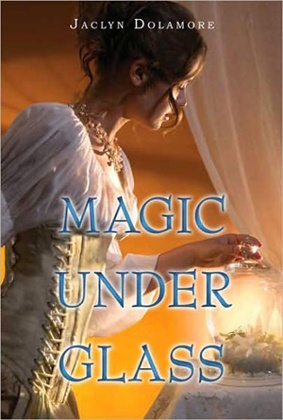 Magic Under Glass by Bloomsbury USA