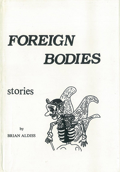 Brian Aldiss: Foreign Bodies