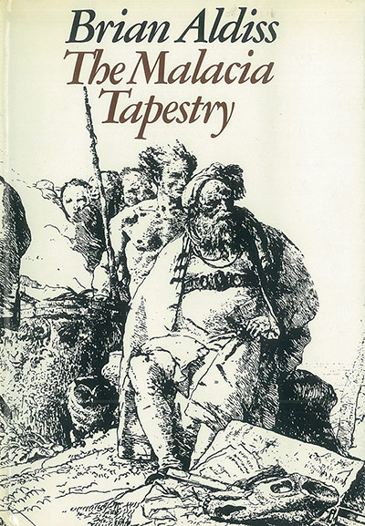 Brian Aldiss: The Malacia Tapestry