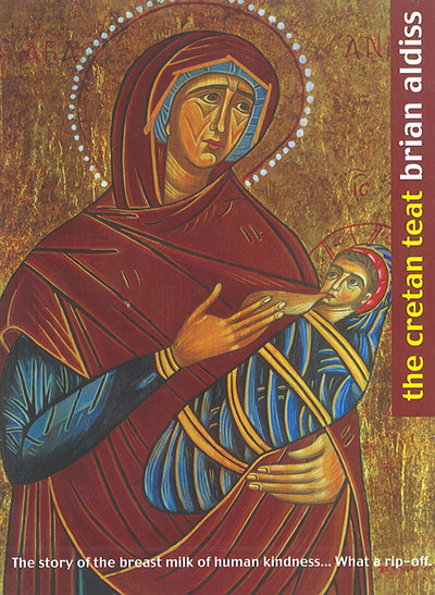 Brian Aldiss: The Cretan Teat