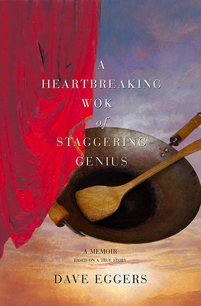 snapshot: A Heartbreaking Wok of Staggering Genius