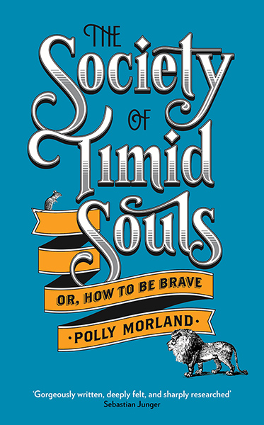 Guardian book award: The Society of Timid Souls by Polly Morland
