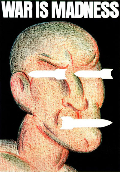Poster gallery: War is Madness poster