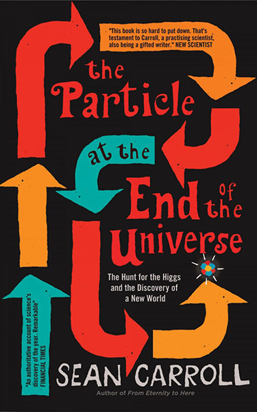 Winton Prize: The Particle at the End of the Universe by Sean Carroll, published by OneWo