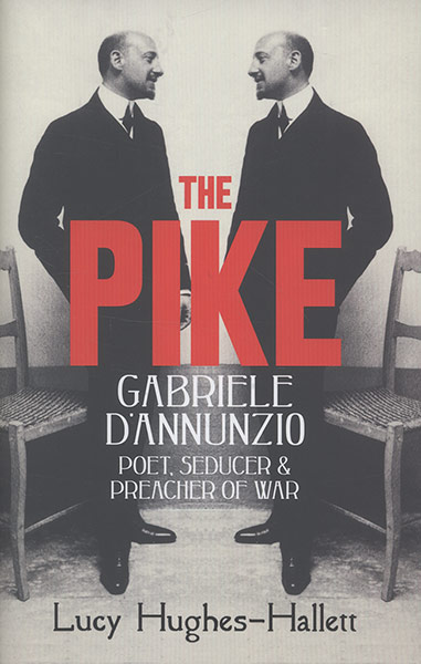 Samuel Johnson Prize: The Pike, Lucy Hughes-Hallett (4th Estate)