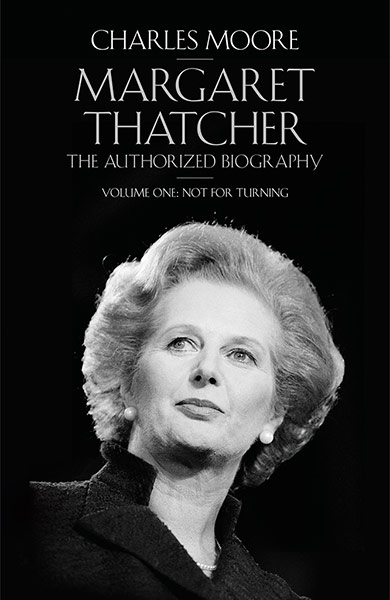 Samuel Johnson Prize: Margaret Thatcher: The Authorized Biography, Charles Moore (Allen Lane)