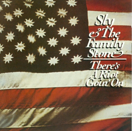 There's A Riot Goin' On - Sly & The Family Stone.jpg