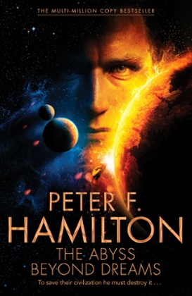 The Abyss Beyond Dreams by  Peter F Hamilton.jpg