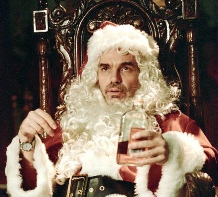 Billy Bob Thornton as Bad Santa. Hate Christmas shopping? ‘Everyone needs a helping hand, and something stronger than tea.’