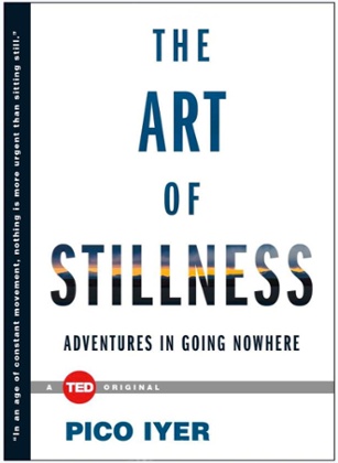 The Art of Stillness.
