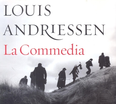 Andriessen La Commedia nonesuch