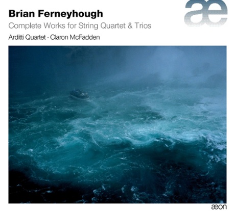 Ferneyhough Arditti Quartet aeon