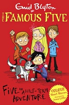 Famous Five Half Term
