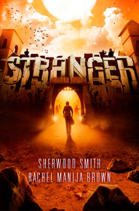 Stranger by Rachel Manija Brown and Sherwood Smith