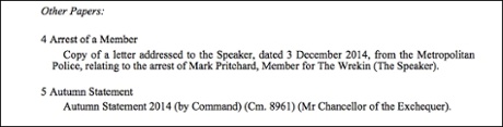 The reference to the Metropolitan police letter about Mark Pritchard's arrest on a Commons order paper.