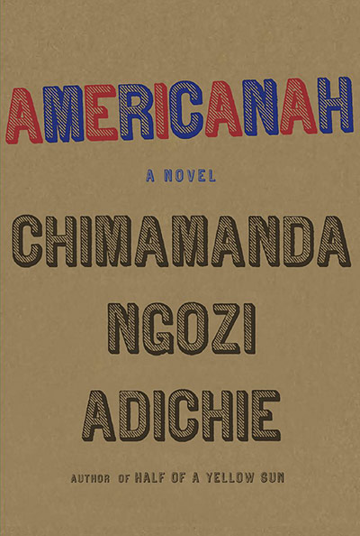 new Baileys: Americanah by Chimamanda Ngozi Adichie