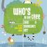 Family reviews gallery: Who's in the Tree that Shouldn't Be? by Craig Shuttlewood