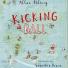 Family reviewers gallery: Kicking a Ball by Allan Ahlberg