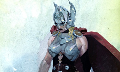 The female version of Thor – looks like a woman, acts like a man.