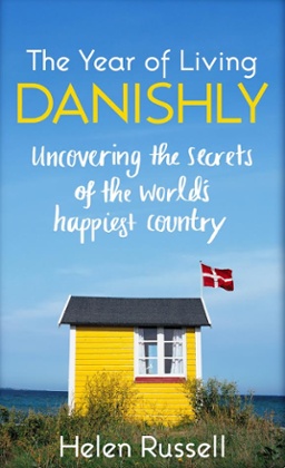 The Year of Living Danishly