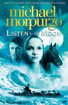 Michael Morpurgo Listen to the Moon