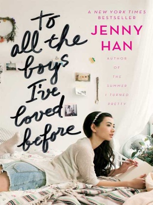 to all the boys I've loved before jenny han