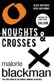 noughts and crosses by malorie blackman 
