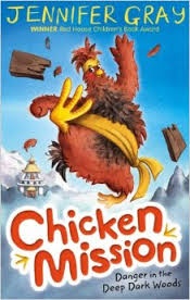 Chicken Mission by jennifer gray 