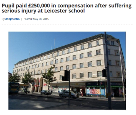 Leicester Mercury: 'Pupil paid £250,000 in compensation after suffering serious injury at Leicester school'