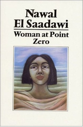 The original book cover for the 1983 translation of El Saadawi's Woman at Point Zero.