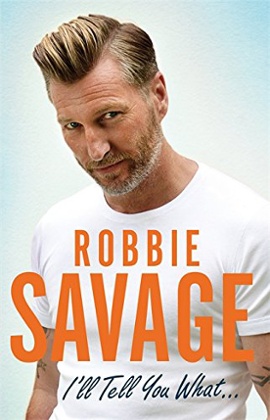 Robbie Savage’s new book ‘I’ll tell you what’ Robbie Savage