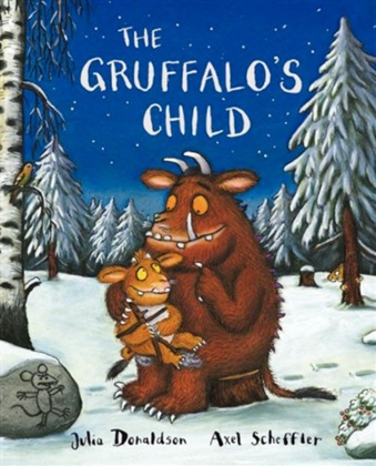 The Gruffalo's Child by Julia Donaldson