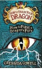 How to Fight a Dragon's Fury by Cressida Cowell