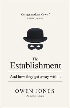 The Establishment by Owen Jones