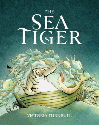 The Sea Tiger by Victoria Turnbull