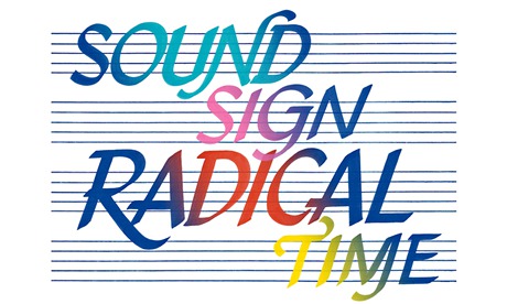 Sound Sign Radical Time, 2015, by Rory Pilgrim